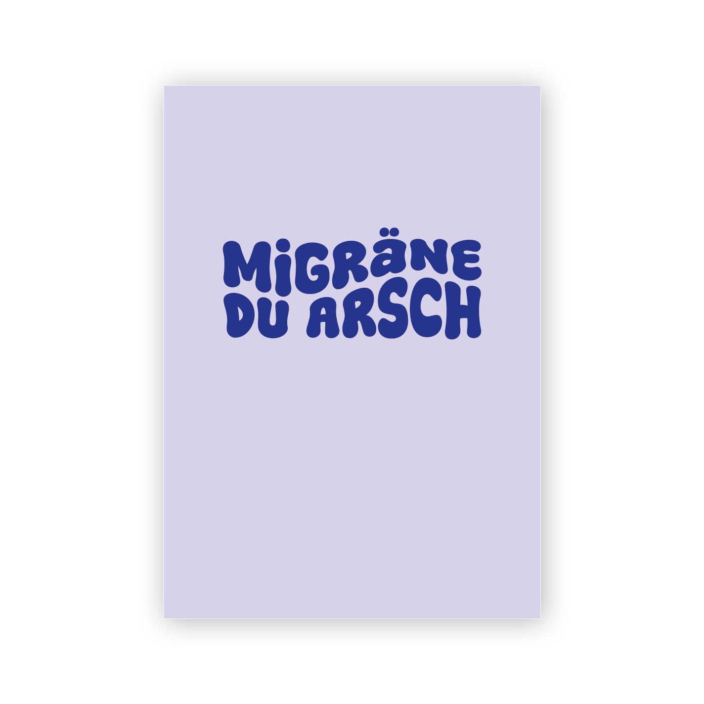 Poster Migräne du Arsch